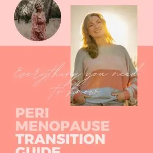 Peri Menopause Transition Guide