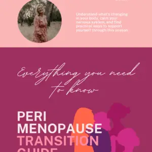 Peri Menopause Transition Guide